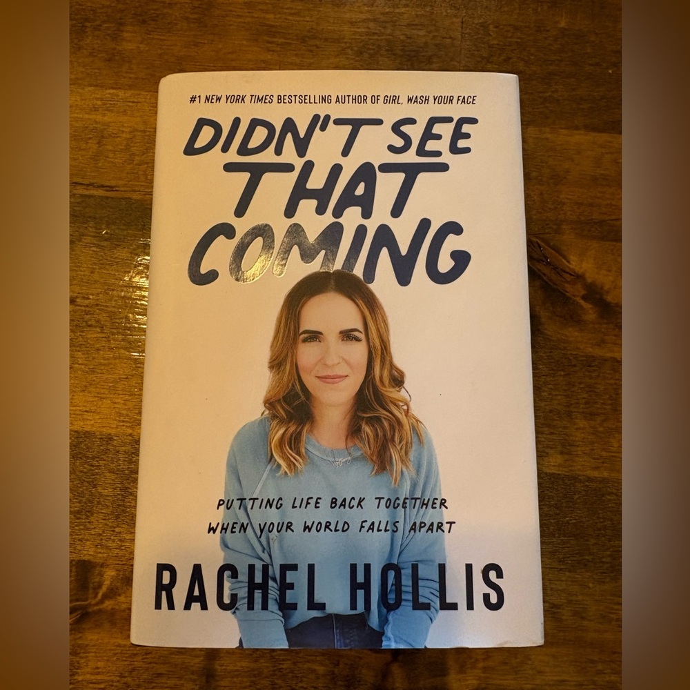 Rachel Hollis book. “Didn’t see that coming “. Brand new.
